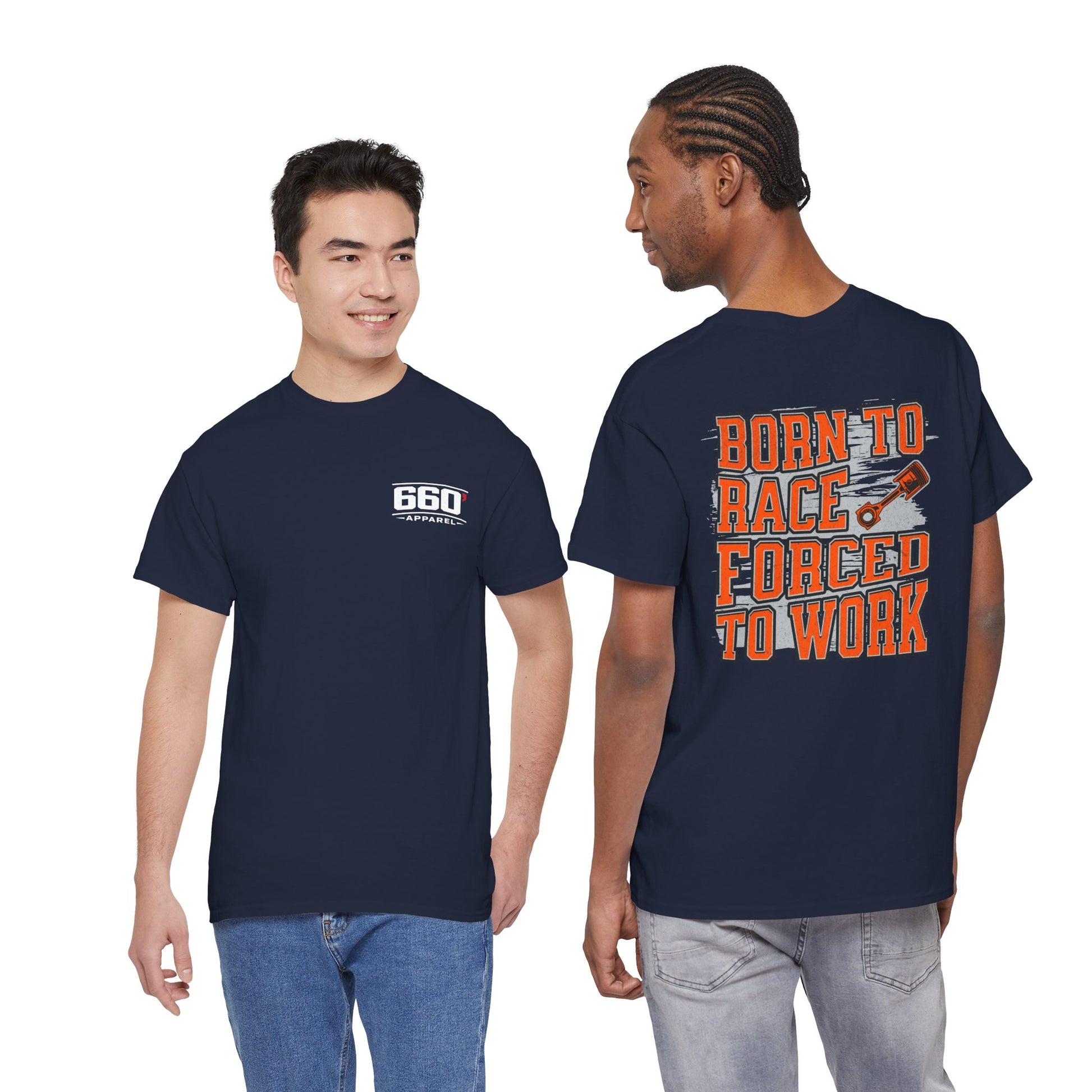 Born To Race Forced To Work T-Shirt – Drag Racing Graphic Tee | 660’ Apparel-24