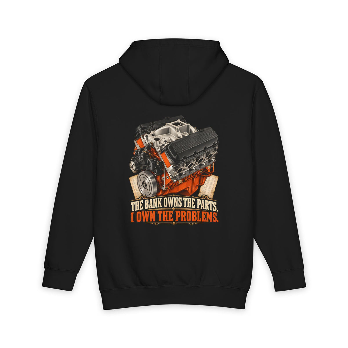 black back of Lane Seven heavyweight hoodie — The Bank Owns the Parts. I Own the Problems. artwork